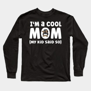 Cool Mom Funny Long Sleeve T-Shirt